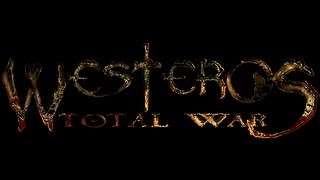 Westeros Total War Alpha v053  Short Review [upl. by Mcwilliams]