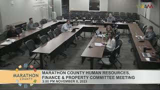 Marathon County Human Resources Finance amp Property Committee Meeting  11823 [upl. by Broeker145]