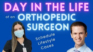 Day in the Life of an Orthopedic Surgeon How to Become a Surgeon in 2024  Schedule Lifestyle [upl. by Toombs29]