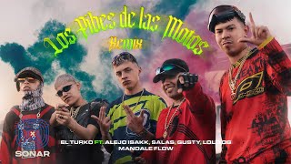 Los Pibes De Las Motos RMX  El Turko ft Alejo isakk Salas Lolo OG Gusty DJ Mandale Flow VIDEO [upl. by Ellerred570]