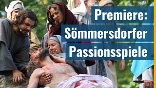 Sömmersdorfer Passionsspiele – Die Leidensgeschichte Jesu [upl. by Llertnad951]