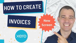 Xero Invoices  How to Create and Send a Customer Invoice  New Invoicing Screen [upl. by Bevers]