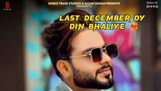 last December dy din baliye song 💓 new Punjabi song latest Punjabi song lyrics khan bhaini [upl. by Brady]