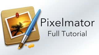 Pixelmator FULL TUTORIAL [upl. by Aday681]