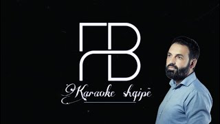 Karaoke shqip  Edhe Kur Te Martohesh Adem Ramadani [upl. by Mansfield]