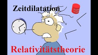 Einsteins Relativitätstheorie 4 Die Zeitdilatation [upl. by Ivers888]