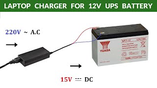 EXCELLENT RESULTS  How to Charge 12V 7Ah UPS Battery  Deep Discharged  with Laptop Charger DIY [upl. by Zoldi]