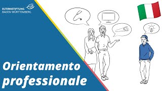 Orientamento professionale  Elternstiftung BadenWürttemberg ItalianoItalienisch [upl. by Gilberta796]