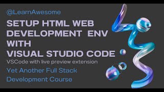 Setup web development coding environment in Visual Studio Code [upl. by Svensen]