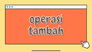 OPERASI TAMBAH PRASEKOLAH [upl. by Sproul]