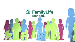 FamilyLife Blended— The Blended Family Help and Hope [upl. by Flaherty]