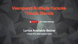 Veerapandi Kottayile Karaoke Thiruda Thiruda Karaoke [upl. by Eenerb]