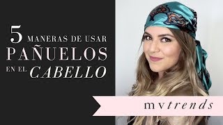 ¿Como usar pañuelos en el cabello  Valentina Tamayo mvtrends [upl. by Bowes]