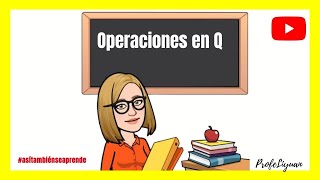 OPERACIONES EN Q 🔥PASO A PASO 📙Lección  3 [upl. by Neltiac237]