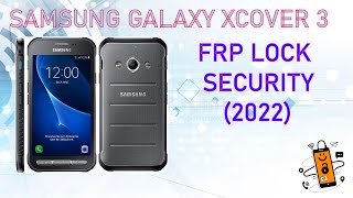 Samsung Galaxy XCover 3 Bypass Google Account G389F 2022 Security [upl. by Darrey]