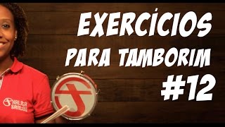 Exercícios para tamborim  12  Subida 1 [upl. by Shermie]