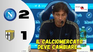 NAPOLIPARMA 21 A CONTE in conferenza stampa sentite cosa ha detto il mister [upl. by Carlie]