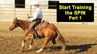 How To Start Training The SPIN  Part 1  Reining amp Reined Cow Horse Training [upl. by Tcideneb]