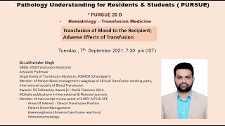 Pursue 20 D LIVE Transfusion of Blood to the Recipient Adverse Effects of Transfusion [upl. by Dirk]