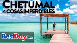 4 Cosas Imperdibles de Chetumal [upl. by Neb499]