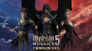 Daydream Mosaics 5 Crimson Veil Game Trailer [upl. by Nwahsyt517]