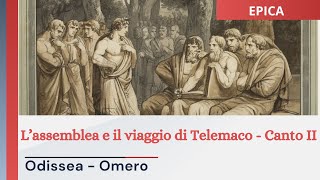 2 Lassemblea e il viaggio di Telemaco  Libro II  Odissea [upl. by Macintyre30]