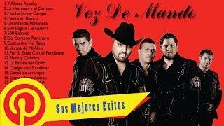 Voz De Mando Sus Mejores Éxitos  Las 30 Mejores Canciones De Voz De Mando [upl. by Fayth598]