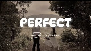 Ed Sheeran  Perfect Lyrics [upl. by England393]