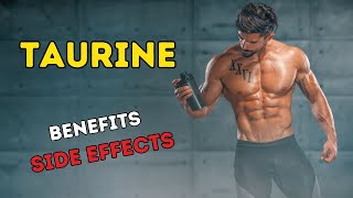 What Is Taurine Benefits Dosage And Side Effects [upl. by Burkitt]