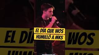 El día que WOS HUMILLÓ a MKS💀🔥 Wos Freestyle Fmsargentina [upl. by Rexer961]