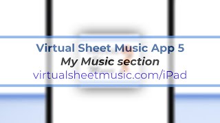 My Music Section  Virtual Sheet Music App Version 5 for iPad iPhone and iPod Touch [upl. by Ahsilek488]