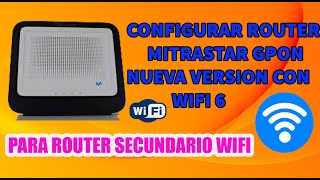 CONFIGURA TU ROUTER MITRASTAR GPT WIFI 6 PLUS 2024✅✅✅ [upl. by Asenej108]