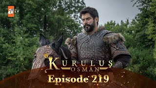 Kurulus Osman Urdu  Season 5 Episode 219 [upl. by Oirasec293]