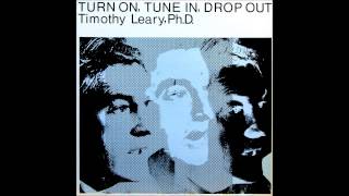 Timothy Leary Turn On Tune In Drop Out 1966 RARE [upl. by Rolph444]