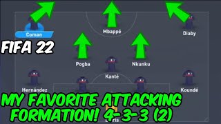 MY BEST ATTACKING FORMATION 433 2  FIFA 22 BEST TACTICS [upl. by Ennovehs]