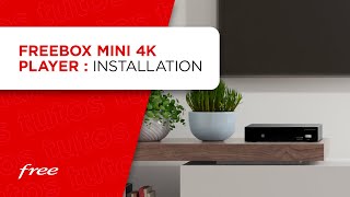 Freebox Mini 4K  installation du boîtier Player [upl. by Astto964]