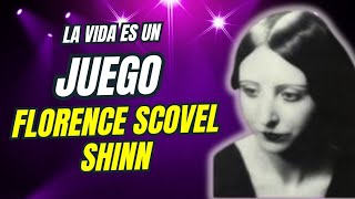 El juego de la vida Florence Scovel Shinn [upl. by Aerdnwahs977]