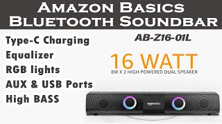 Amazon basics 16W Bluetooth Soundbar Aux  USB Port  Type C  ABZ1601L [upl. by Clie]