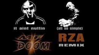 MF Doom  It Aint Nuttin All So Simple RZA Remix [upl. by Dee Dee736]