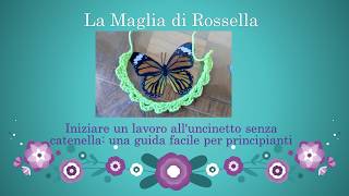 ❤💕💋Iniziare un lavoro alluncinetto senza catenella una guida facile per principianti crochet [upl. by Lewellen]