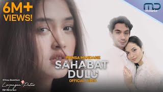 Prinsa Mandagie  Sahabat Dulu Official Video  OST Layangan Putus [upl. by Zoe236]