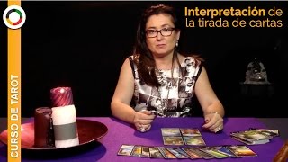 Interpretación de una tirada de cartas del Tarot  Lección 7 [upl. by Dulcinea]