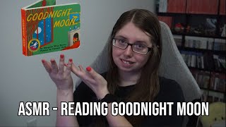 ASMR Reading Goodnight Moon [upl. by Ruhl]