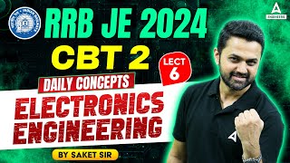 RRB JE 2024  RRB JE CBT 2 Electronic Engineering Classes  Daily Concept 6  By Saket Sir [upl. by Icram]