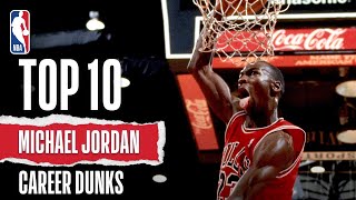 Top 10 Michael Jordan Career Dunks  The Jordan Vault [upl. by Nappy400]