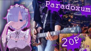 『ReZERO OP 2』 Paradisus  Paradoxum Guitar Cover [upl. by Fredi]