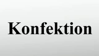 Konfektion [upl. by Simmonds]