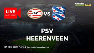 PSV X HEERENVEEN AO VIVO  HOLANDA  EREDIVISIE  RODADA 15  NARRAÇÃO [upl. by Elvyn822]