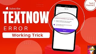 TextNow Sign Up Problem Fix Working Trick  TextNow All Problem Solution [upl. by Nitsyrk]