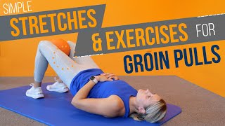 Stretches amp Exercises to Relieve a Groin Pull Adductor Strain [upl. by Aniluj]